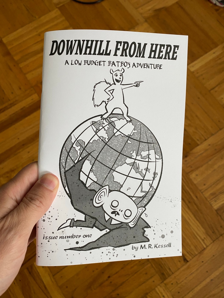Cover Image of Downhill From Here: A Low Budget Batboy Adventure - Issue 1
by M. R. Kessell