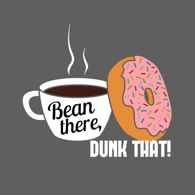 Illustration of black coffee in a white coffee mug and a pink frosted donut with sprinkles. With text: Bean there, dunk that!
