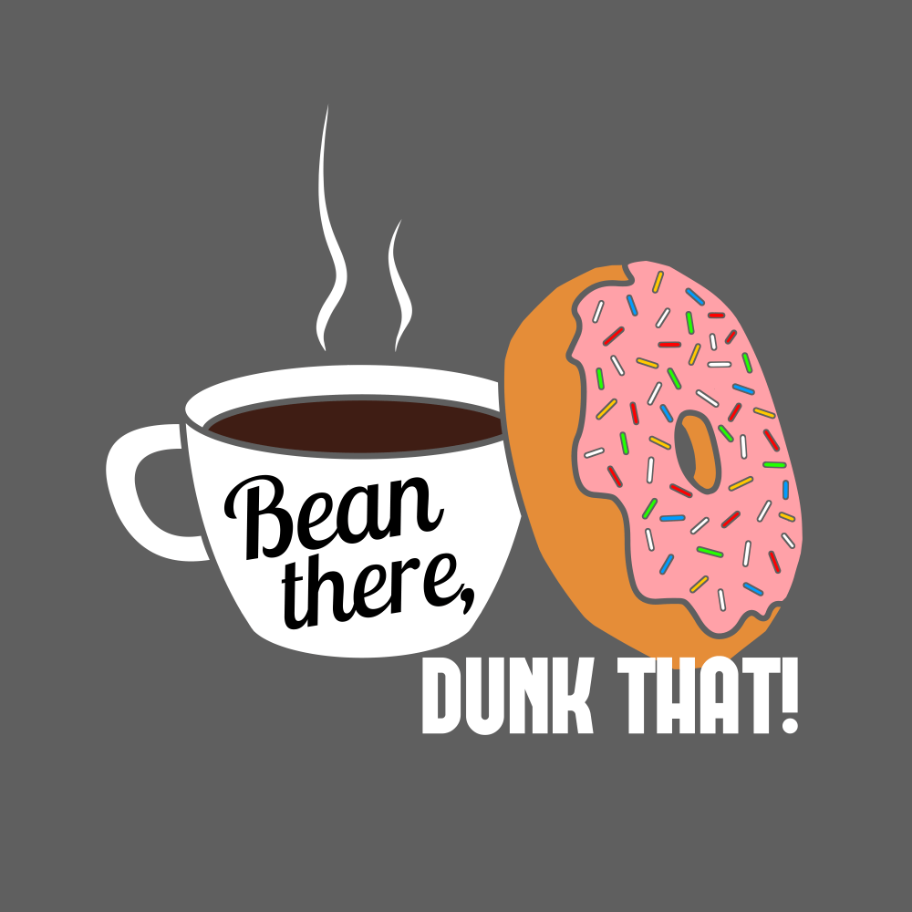 Illustration of black coffee in a white coffee mug and a pink frosted donut with sprinkles. With text: Bean there, dunk that!